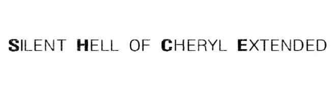 Silent Hell of Cheryl Extended  Frei Schriftart Herunterladen