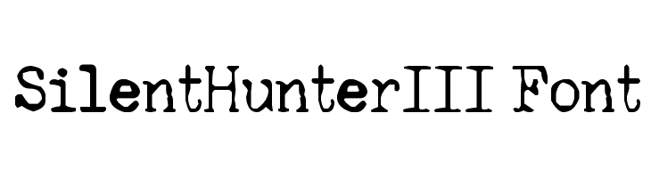 SilentHunterIII Font  font caratteri gratis