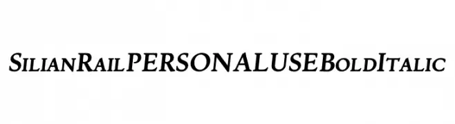 Silian Rail PERSONAL USE Bold Italic  تنزيل الخطوط
