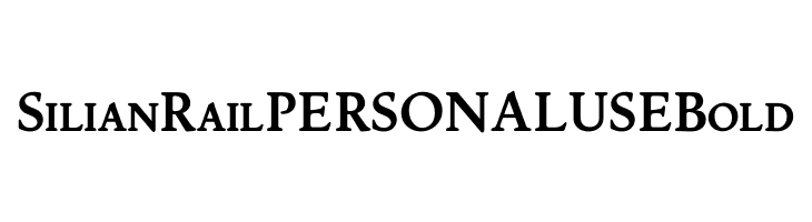 Silian Rail PERSONAL USE Bold  Frei Schriftart Herunterladen