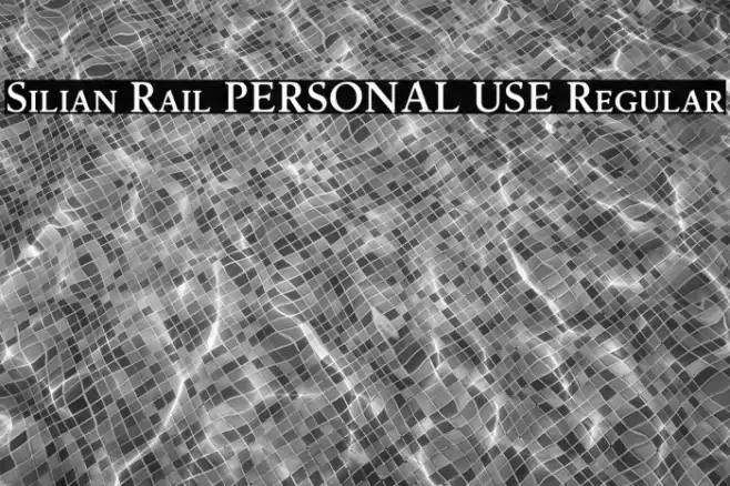 Silian Rail PERSONAL USE Regular Font examples