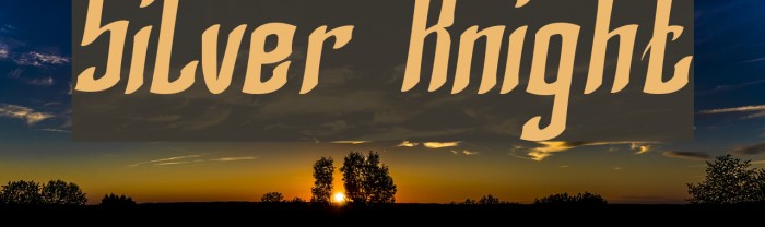 Silver Knight Font examples