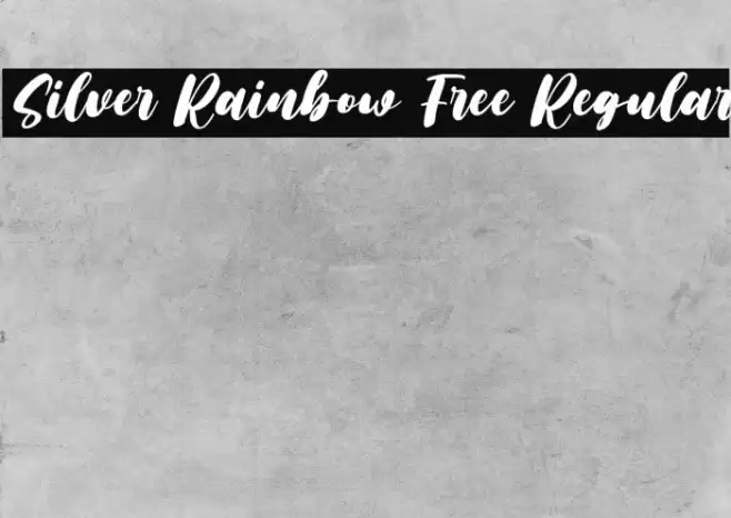 Silver Rainbow Free Regular Font examples
