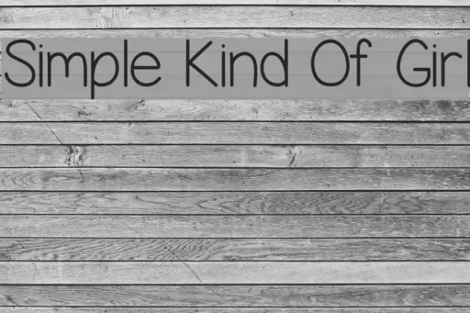 Simple Kind Of Girl examples