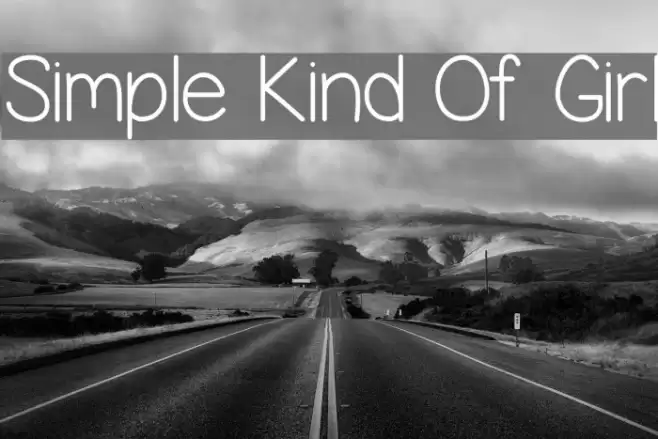 Simple Kind Of Girl examples