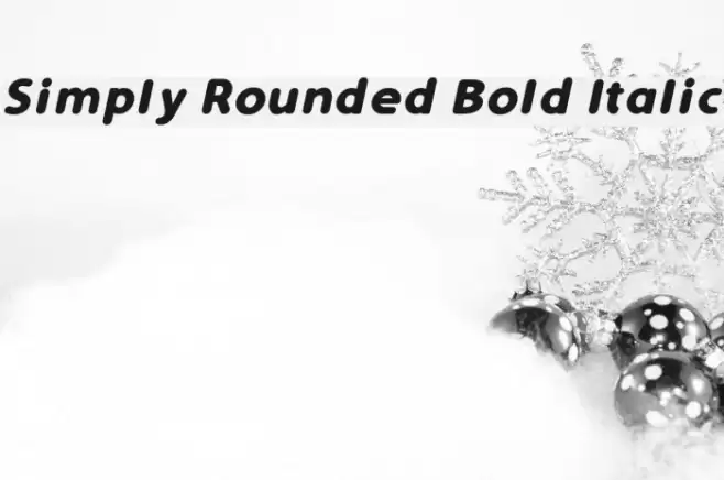 Simply Rounded Bold Italic  examples