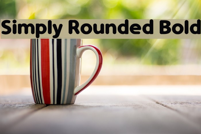 Simply Rounded Bold Font examples