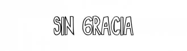 Sin Gracia  Fuentes Gratis Descargar