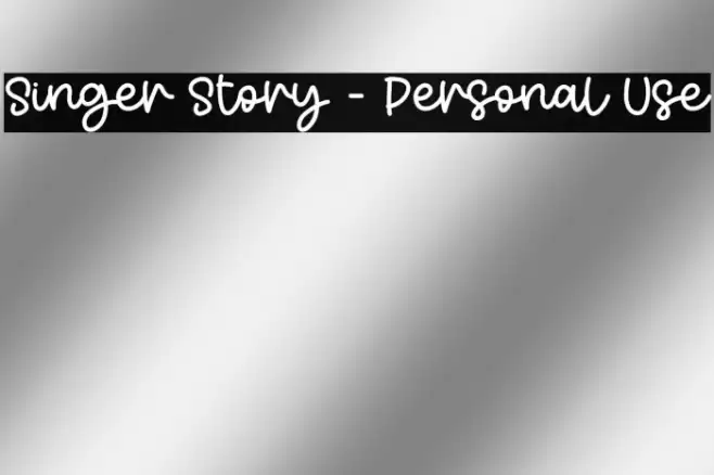 Singer Story - Personal Use Font examples