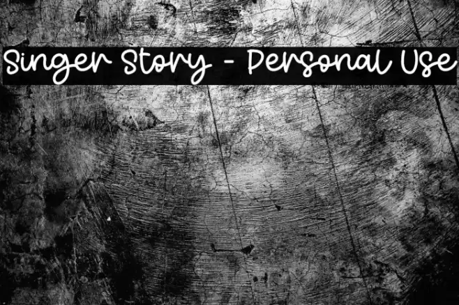 Singer Story - Personal Use Font examples