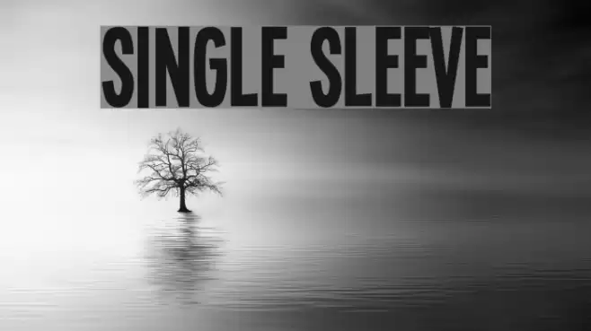 Single Sleeve Font examples