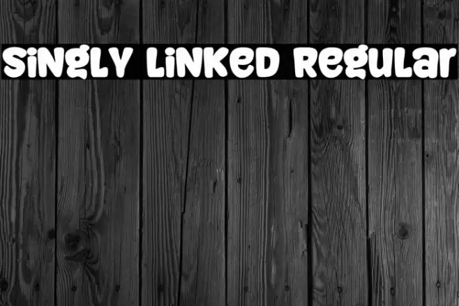 Singly Linked Regular Font examples