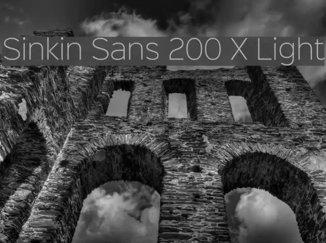 Sinkin Sans 200 X Light Font examples
