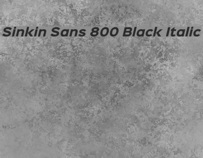 Sinkin Sans 800 Black Italic Polices examples