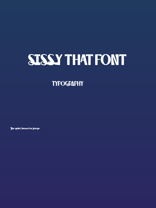 Sissy That Font Poster