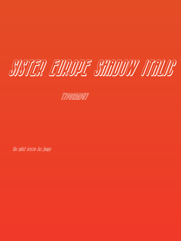 Sister Europe Shadow Italic Poster