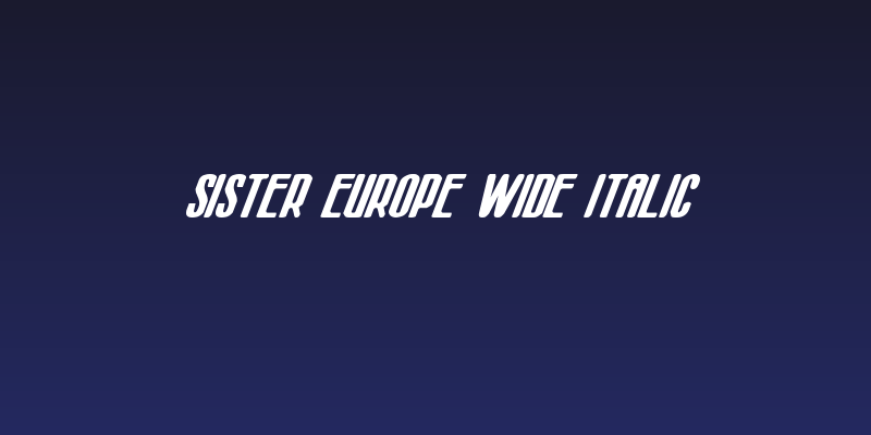 Sister Europe Wide Italic Social Header