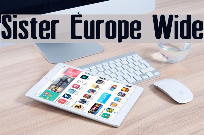 Sister Europe Wide Fonte examples