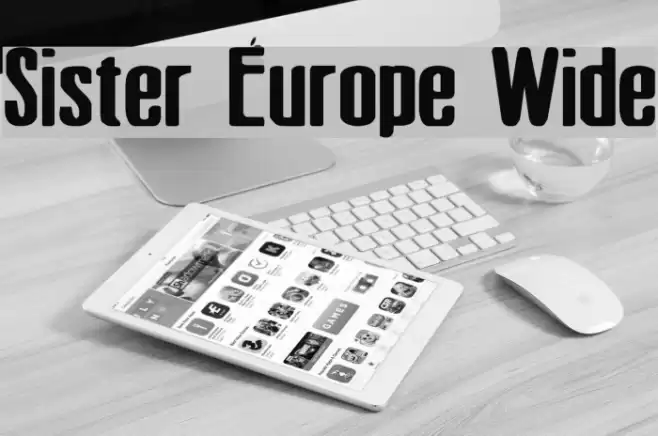Sister Europe Wide Font examples