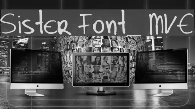 Sister Font_ MVE Font examples
