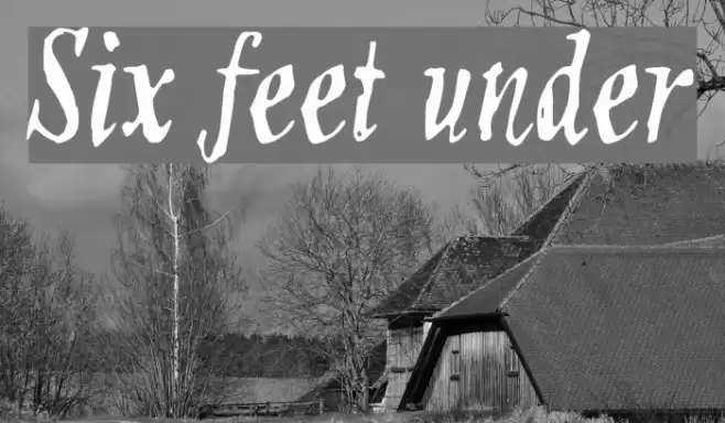 Six feet under Font examples