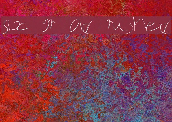 Six yr old rushed Font examples