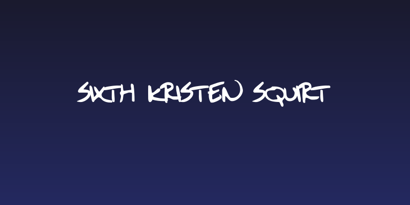 Sixth Kristen Squirt Social Header