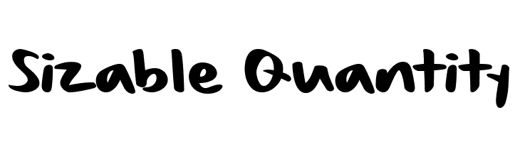 Sizable Quantity  Descarca Fonturi Gratis