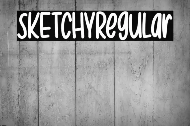 SKETCHYRegular Font examples