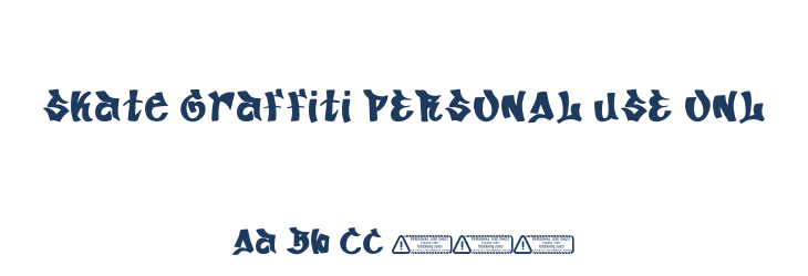 Skate Graffiti PERSONAL USE ONL Font Preview