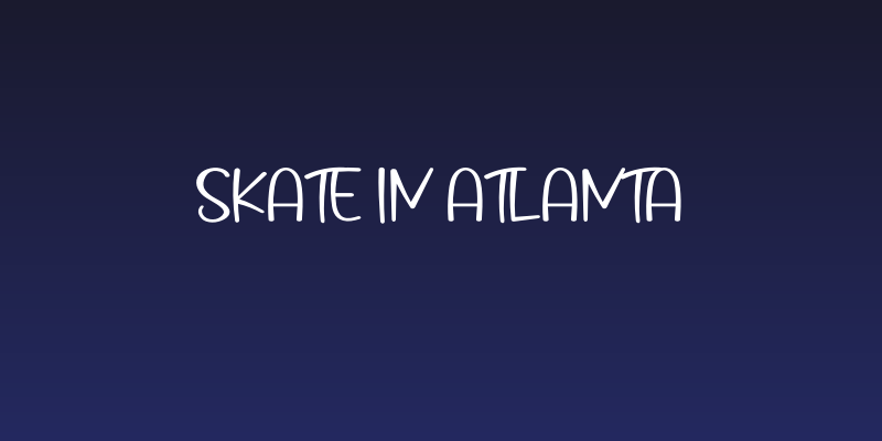 Skate In Atlanta Social Header