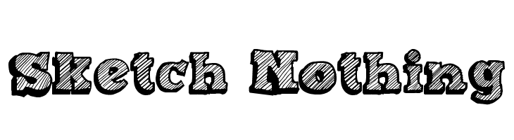 Sketch Nothing  Free Fonts Download