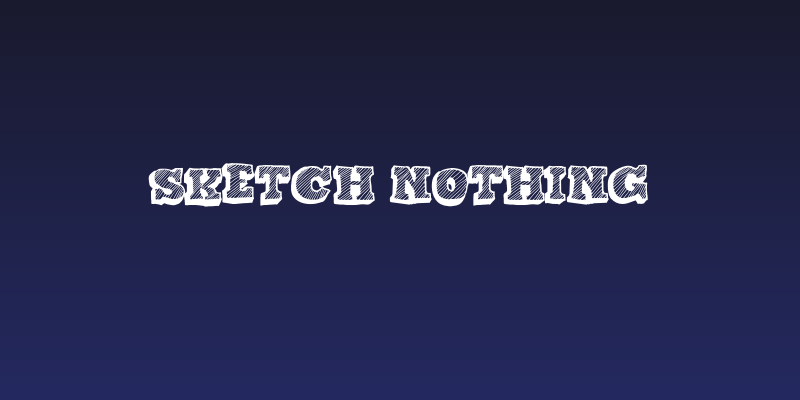 Sketch Nothing Social Header