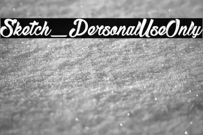 Sketch_PersonalUseOnly Font examples