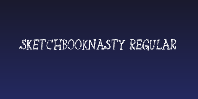 SketchbookNasty-Regular Social Header