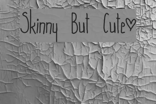 Skinny But Cute~ Font examples