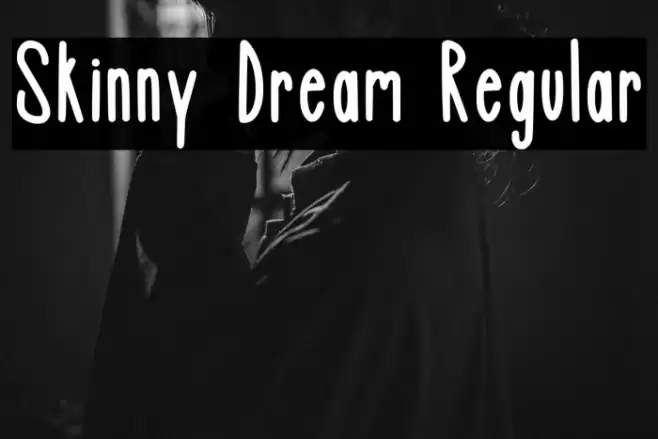 Skinny Dream Regular Caratteri examples
