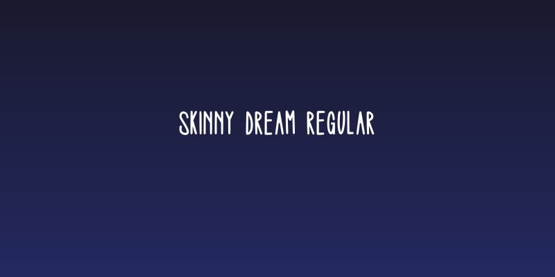 Skinny Dream Regular Social Header