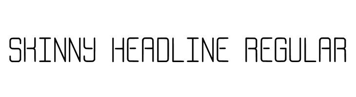 Skinny Headline Regular  नि: शुल्क फ़ॉन्ट्स डाउनलोड