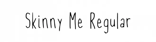 Skinny Me Regular  Frei Schriftart Herunterladen