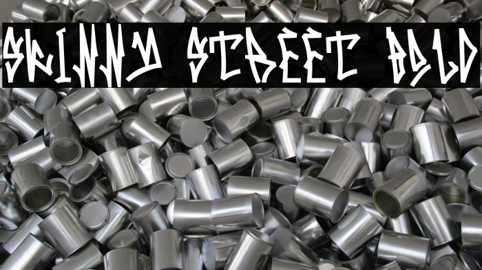 Skinny Street Bold Example 1