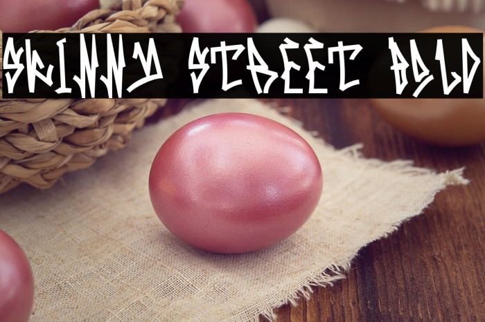 Skinny Street Bold Example 2