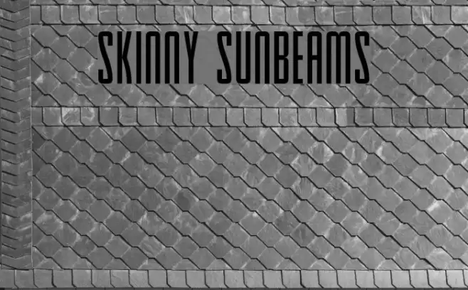 Skinny Sunbeams Font examples