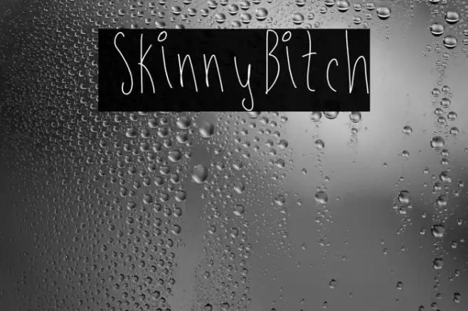 SkinnyBitch फ़ॉन्ट examples