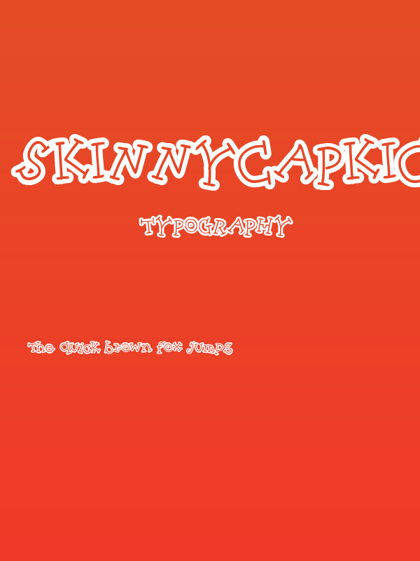 SkinnyCapKick Poster