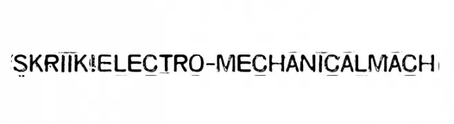 Skriik! Electro-mechanical mach  Fuentes Gratis Descargar