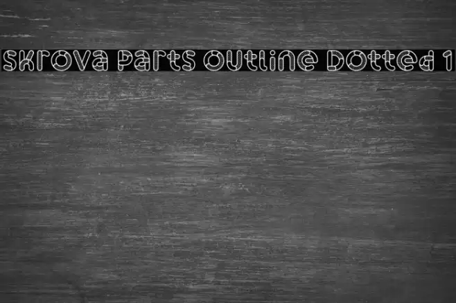 Skrova Parts Outline Dotted 1 Font examples