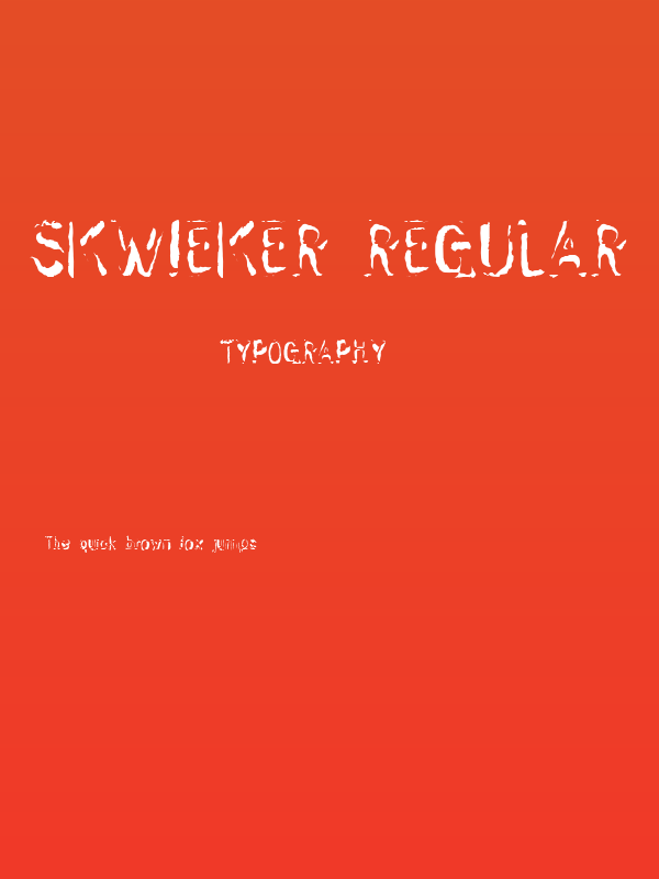 Skwieker Regular Poster