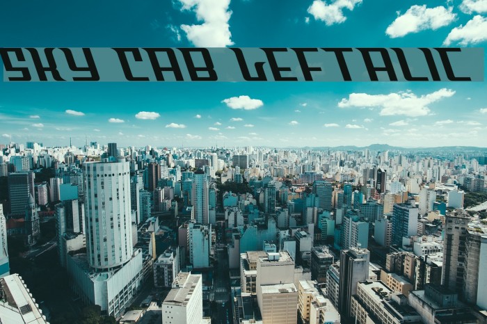 Sky Cab Leftalic Font examples