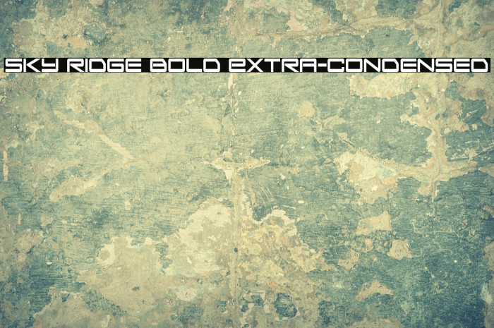 Sky Ridge Bold Extra-Condensed Example 2